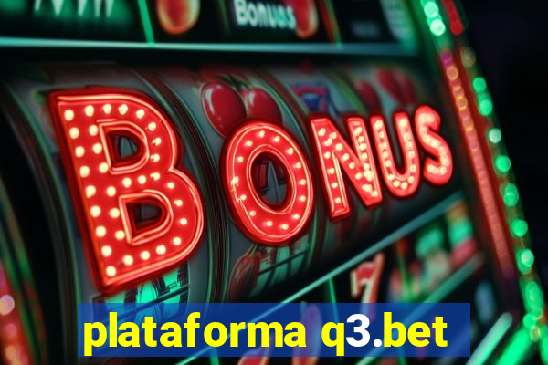 plataforma q3.bet